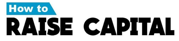 raise-capital-how-to-raise-capital-for-business-property-or-self